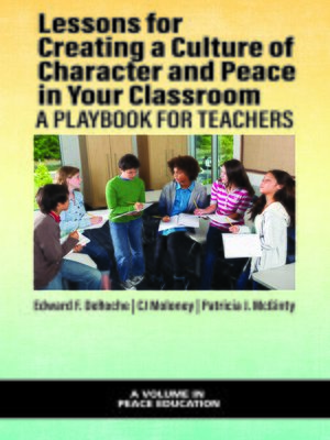 cover image of Lessons for Creating a Culture of Character and Peace in Your Classroom